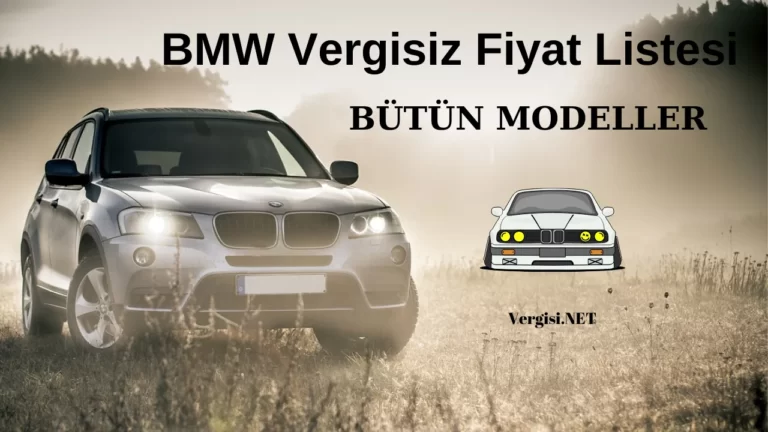 BMW Vergisiz Fiyat Listesi 2024