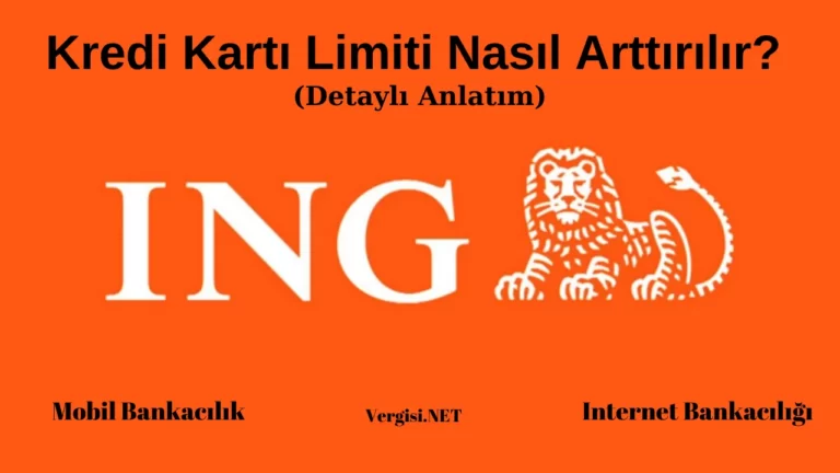 ING Kredi Kartı Limit Arttırma Nasıl Yapılır?