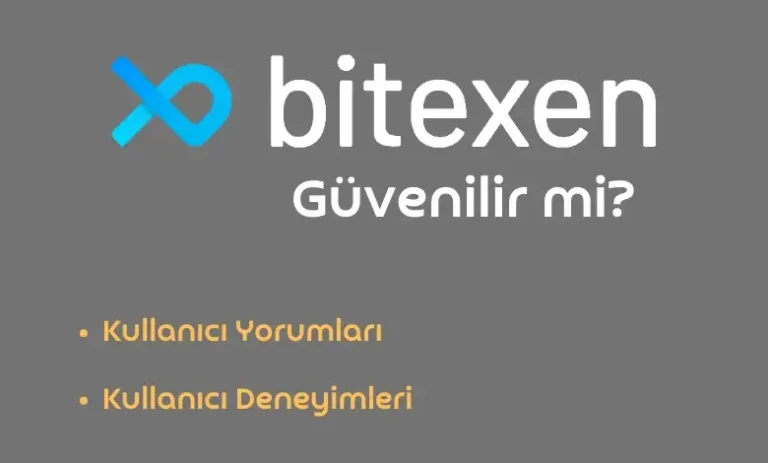 Bitexen Güvenilir mi? Kullanıcı Yorumları ve Deneyimleri