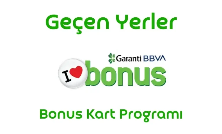 Garanti Bonus Nerede Kullanılır? Geçen Yerler